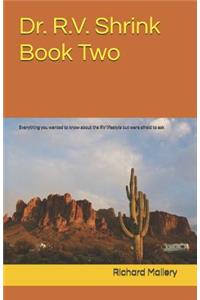 Dr. R.V. Shrink Book Two