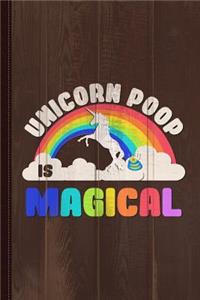 Unicorn Poop Is Magical 3 Journal Notebook