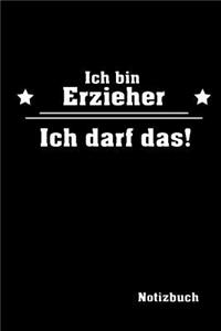 Ich Bin Erzieher Notizbuch