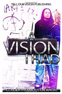 A Vision I Had