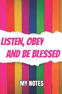 Listen, Obey and Be Blessed