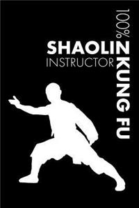 Shaolin Kung Fu Instructor Notebook