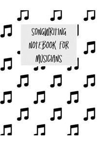 Songwriting Notebook for Musicians