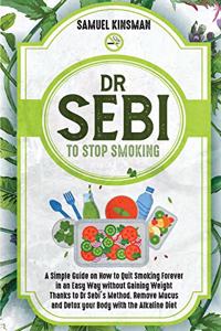 Dr Sebi to Stop Smoking