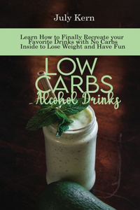 Low Carbs Alcohol Drinks