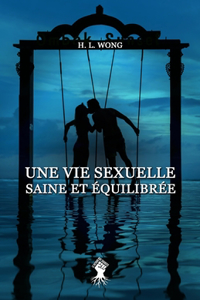 vie sexuelle saine et équilibrée