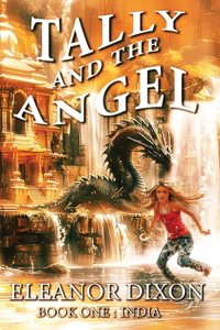 Tally and the Angel: Mystery, adventure and magic with Tally and her angel Jophiel.