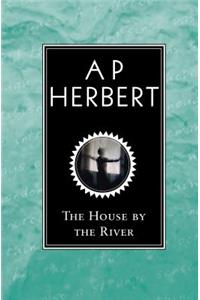 The House By The River