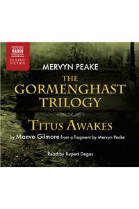 Gormenghast Trilogy W/Titus D