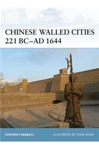 Chinese Walled Cities 221 Bc- Ad 1644