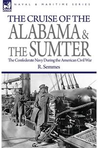 The Cruise of the Alabama and the Sumter