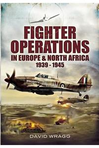 Fighter Operations in Europe and North Africa