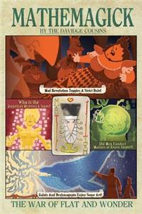 Mathemagick: The War of Flat and Wonder