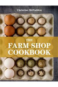 The Farm Shop Cookbook
