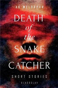 Death of the Snake Catcher