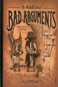 An Illustrated Book of Bad Arguments