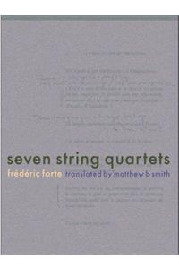 Seven String Quartets