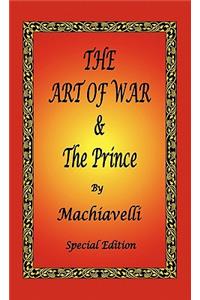 Art of War & The Prince by Machiavelli - Special Edition