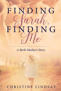 Finding Sarah, Finding Me