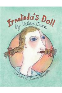 Irmalinda's Doll: A Volume of Drawn Thoughts: A Volume of Drawn Thoughts