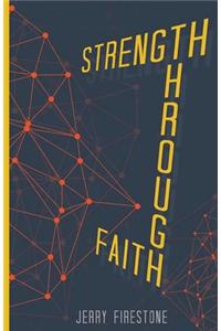 Strength Through Faith
