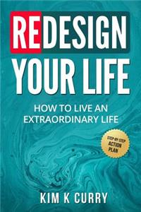 Redesign Your Life