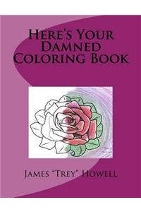 Here's Your Damned Coloring Book