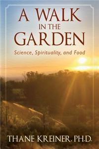 Walk in the Garden