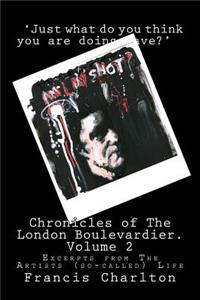 Chronicles of The London Boulevardier. Volume 2