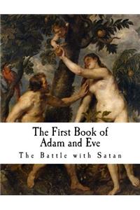 The First Book of Adam and Eve: The Battle with Satan