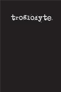 troglodyte.