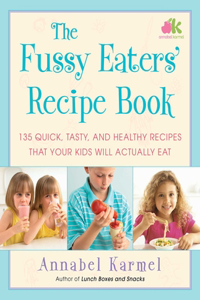 Fussy Eaters' Recipe Book