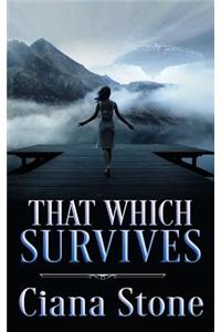 That Which Survives