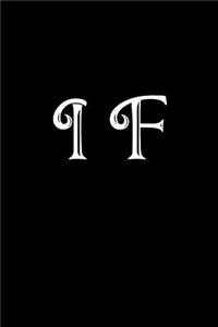 I F