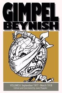 Gimpel Beynish Volume 6: September 1917-March 1918