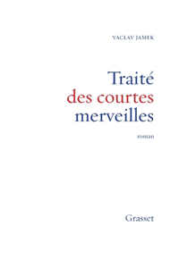 Traite Des Courtes Merveilles