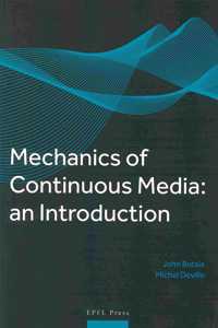 Mechanics of Continuous Media - An Introduction