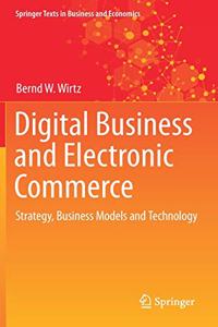 Digital Business and Electronic Commerce