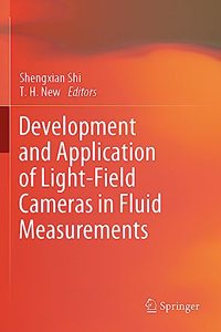 Development and Application of Light-Field Cameras in Fluid Measurements