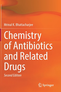 Chemistry of Antibiotics and Related Drugs