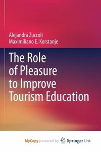 The Role of Pleasure to Improve Tourism Education