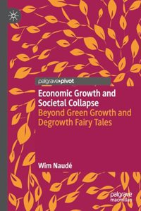 Economic Growth and Societal Collapse