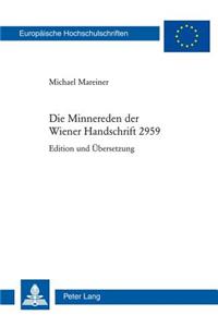 Die Minnereden Der Wiener Handschrift 2959