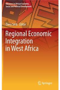 Regional Economic Integration in West Africa