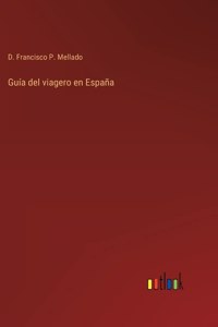 Guía del viagero en España