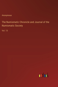 The Numismatic Chronicle and Journal of the Numismatic Society