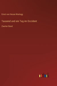 Tausend und ein Tag im Occident