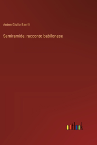 Semiramide; racconto babilonese