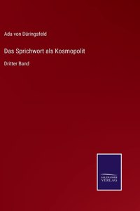 Sprichwort als Kosmopolit