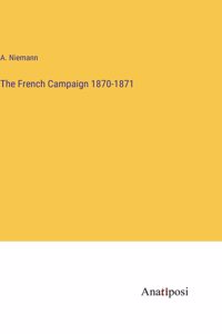French Campaign 1870-1871